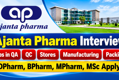 Ajanta Pharma Interview : Jobs in QA, QC, Production, Manufacturing, Packing