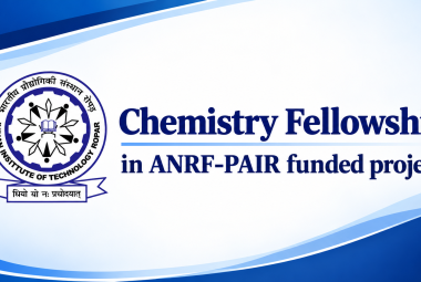Chemistry Fellowship in ANRF-PAIR funded project at Indian Institute of Technology
