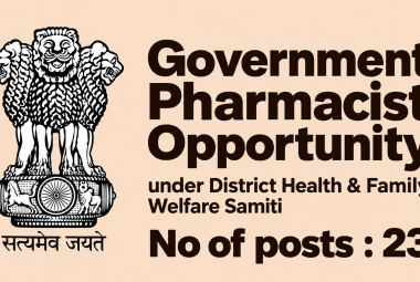 Government Pharmacist Opportunity under District Health & Family Welfare Samiti
