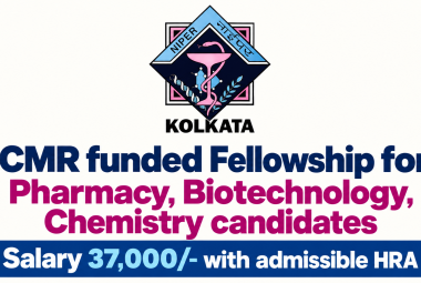 ICMR funded Fellowship for Pharmacy, Biotechnology, Chemistry candidates at NIPER