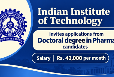 Indian Institute of Technology invites applications from Doctoral degree in Pharma candidates