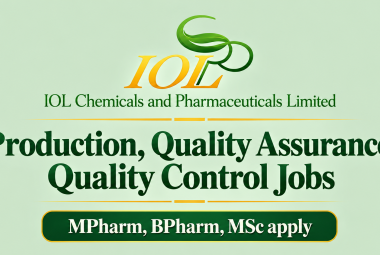 IOL Chemicals and Pharmaceuticals Limited Openings : Production, Quality Assurance, Quality Control Jobs