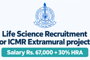 Life Science Recruitment for ICMR Extramural projects at NIMS