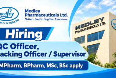Medley Pharmaceuticals Hiring QC Officer, Packing Officer / Supervisor