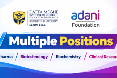 Multiple positions by Adani Institute of Higher Education and Research Sawangi | Pharma, Biotechnology, Biochemistry, Clinical Research Apply