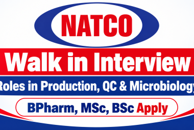 Natco Pharma Walk in Interview | Roles in Production, QC & Microbiology