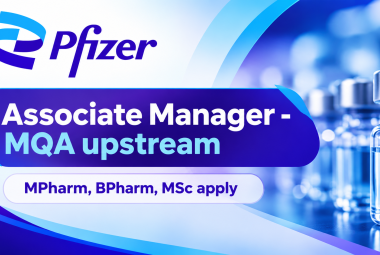 Pfizer looking for MQA upstream Associate Manager
