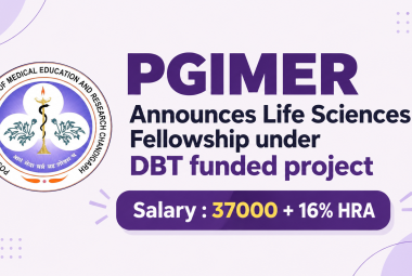 PGIMER Announces Life Sciences Fellowship under DBT funded project