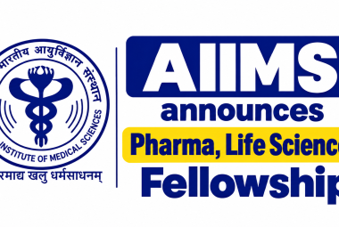 AIIMS announces Pharma, Life Sciences Fellowship