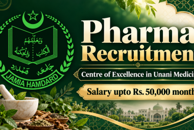 Pharma Recruitment in Centre of Excellence in Unani Medicine, Jamia Hamdard