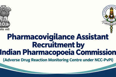 Pharmacovigilance Assistant Recruitment by Indian Pharmacopoeia Commission