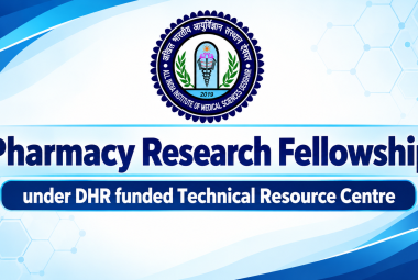 Pharmacy Research Fellowship under DHR funded Technical Resource Centre