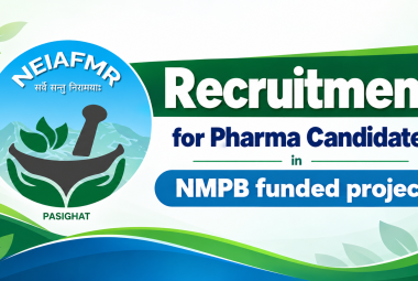 Recruitment for Pharma candidates in NMPB funded project, NEIAFMR, Campus