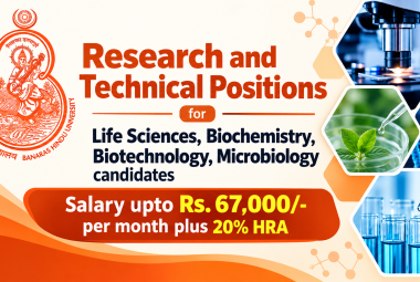 Research and Technical positions for Life Sciences, Biochemistry, Biotechnology, Microbiology candidates at Banaras Hindu University