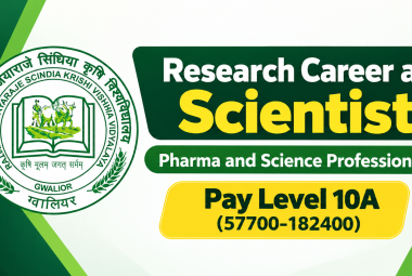 Research Career as Scientist - Pharma and Science Professionals under Rajmata Vijayaraje Scindia Krishi Vishwa Vidyalaya