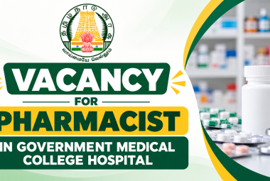 Vacancy for Pharmacist in Government Medical College Hospital