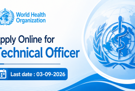 Apply Online for Technical Officer at World Health Organization