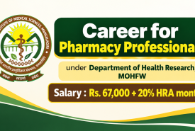 Career for Pharmacy Professionals under Department of Health Research, MOHFW