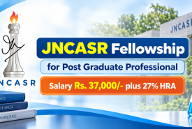JNCASR Fellowship for Post Graduate Professional