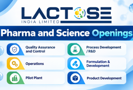 Lactose India Limited Openings : Pharma and Science candidates Apply