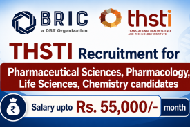 THSTI Recruitment for Pharmaceutical Sciences, Pharmacology, Life Sciences, Chemistry candidates