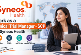 Work as a Clinical Trial Manager - SCP at Syneos Health