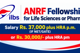 ANRF Fellowship for Life Sciences or Pharma at Institute of Liver and Biliary Sciences
