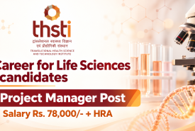 Career for Life Sciences candidates at THSTI