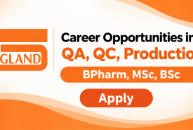 Career Opportunities in Gland Pharma - QA, QC, Production Jobs