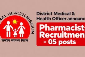 District Medical & Health Officer announces Pharmacists Recruitment - 05 posts