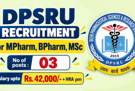 DPSRU Recruitment for MPharm, BPharm, MSc - 03 posts