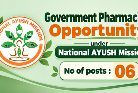 Government Pharmacist Opportunity under National AYUSH Mission - 06 posts