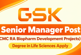 GSK looking for Senior Manager - Degree in Life Sciences Apply