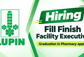 Lupin Hiring Fill Finish Facility Executive