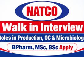 Natco Pharma Walk in Interview | Roles in Production, QC & Microbiology