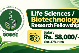 NIPGR Life Sciences / Biotechnology Research Fellowship