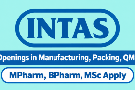 Openings in Manufacturing, Packing, QMS at Intas Pharma