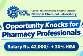 Opportunity Knocks for Pharmacy Professionals at CSIR-NCL