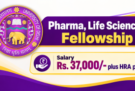 Pharma, Life Sciences Fellowship at University of Delhi