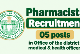 Pharmacists Recruitment : 05 posts in Office of the district medical & health officer