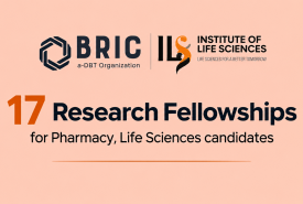 17 Research Fellowships for Pharmacy, Life Sciences candidates at BRIC-Institute of Life Sciences