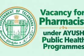 Vacancy for Pharmacist under AYUSH Public Health Programmes
