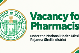 Vacancy for Pharmacist under the National Health Mission, Rajanna Sircilla district