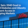 Eli Lilly Sets 2040 Goal to Expand Diabetes and Obesity Treatment Access in Developing Markets