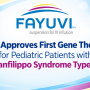 FDA Approves First Gene Therapy for Pediatric Patients with Sanfilippo Syndrome Type A