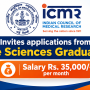 ICMR invites applications from Life Sciences Graduates