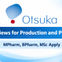 Interviews for Production and Packing at Otsuka Pharma