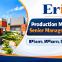 Production Manager / Senior Manager Require at Eris Therapeutics