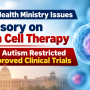 Union Health Ministry Issues Advisory on Stem Cell Therapy; Use for Autism Restricted to Approved Clinical Trials