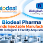 Biodeal Pharma Expands Injectable Manufacturing with Biological E Facility Acquisition